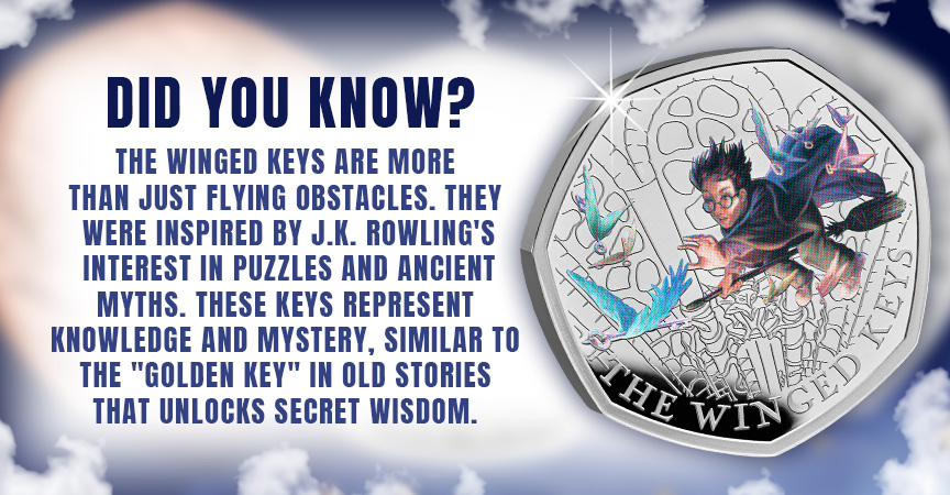 An image which shows the new Silver Proof version of the Harry Potter 'Winged Keys' - it reads 'Did you know? The winged keys are more than just flying obstacles. They were inspired by J.K Rowling's interest in puzzles and ancient myths. These keys represent knowledge and mystery, similar to "Golden Key" in old stories that unlocks secret wisdom.'